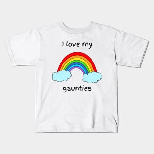 I love my gaunties Kids T-Shirt